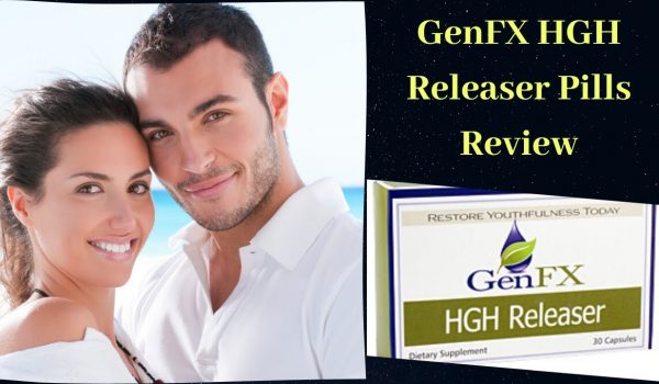 GenFX HGH Releaser Pills Review: Best Natural HGH Supplement [2020]